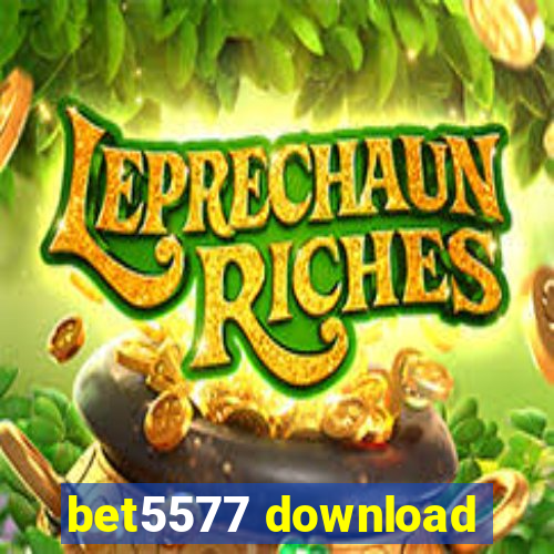 bet5577 download